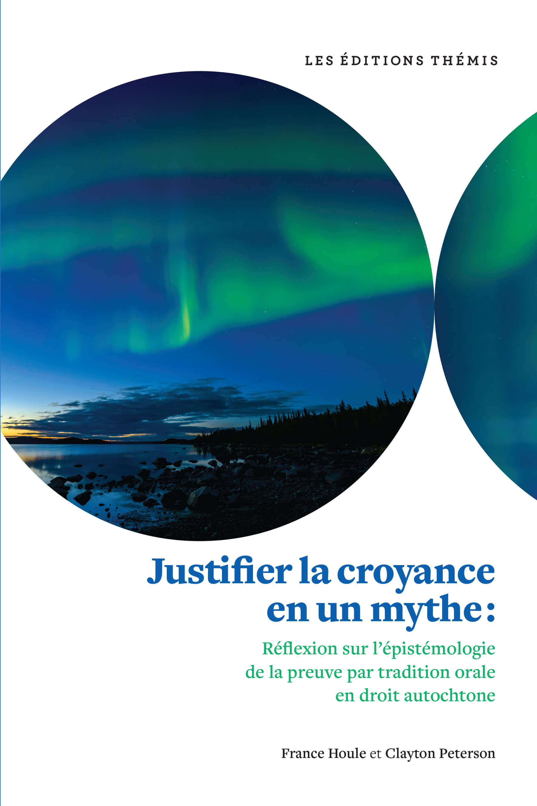 Justifier la croyance en un mythe – Réflexion sur l’épistémologie de la preuve par tradition orale en droit autochtone