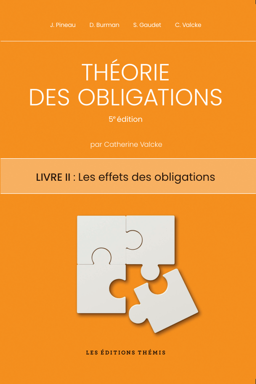 Théorie des obligations 5ème Edition Vol.2 / Les effets des obligations