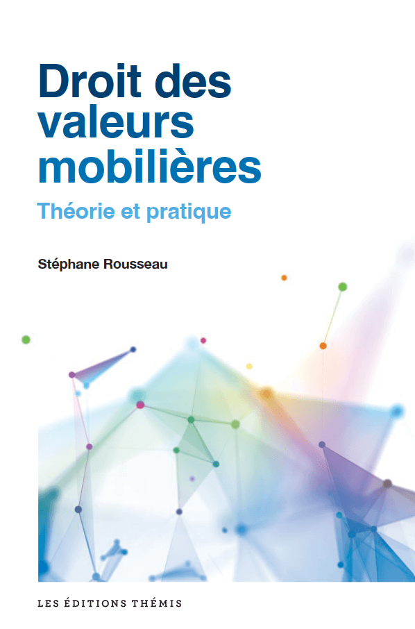Droit des valeurs mobilières Théorie et pratique