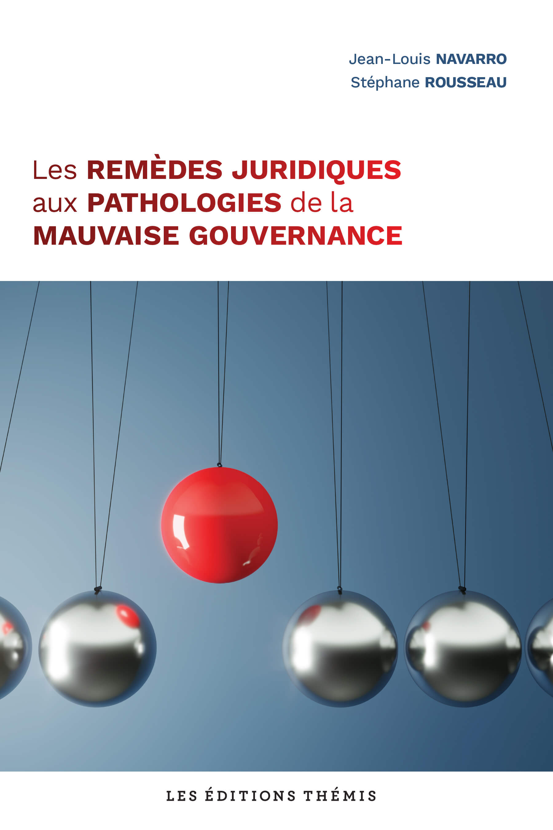 Les remèdes juridiques aux pathologies de la mauvaise gouvernance