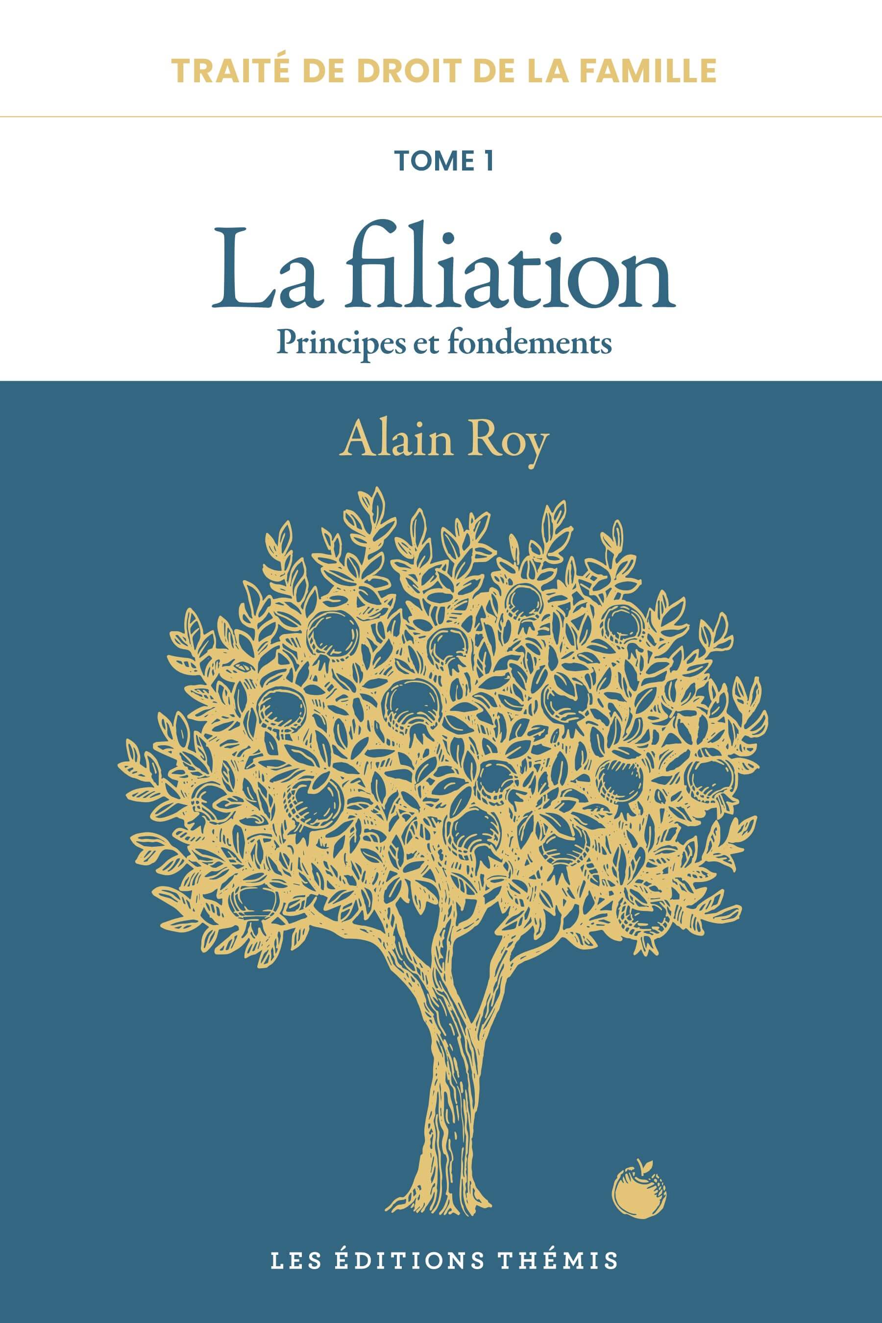 Traité de droit de la famille, Tome 1 - La filiation