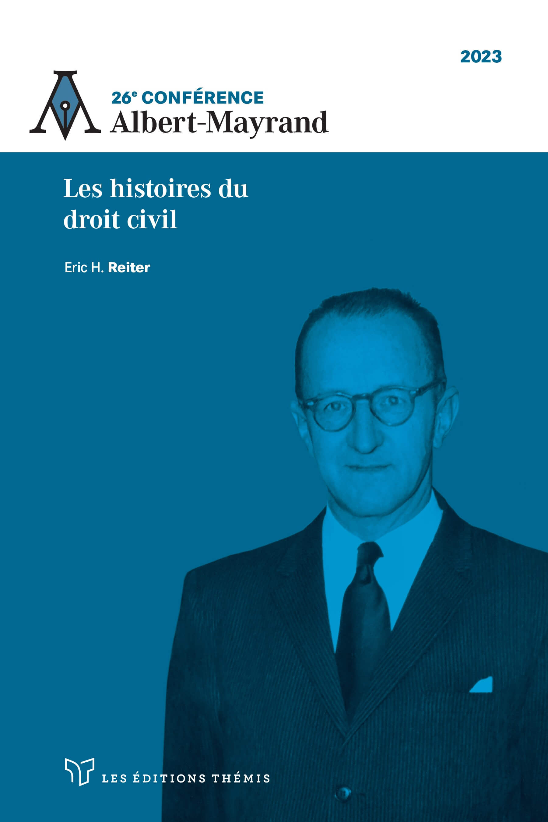 26ème conférence Albert Mayrand – Les histoires du droit civil
