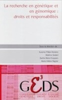 Recherche en génétique et en génomique : droits et responsabilités (La)