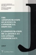 Administration de la justice et les litiges commerciaux (L&rsquo;)