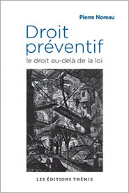 Droit préventif – Le droit au-delà de la loi (2e édition)