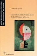 Dimensions normatives de la thérapie génique (Les)
