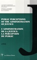 Administration de la justice : la perception du public (L&rsquo;)