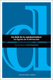 Au-delà de la représentation : les figures de la démocratie