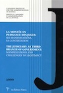 Montée en puissance des juges : ses manifestations, sa contestation (La)