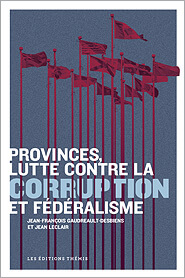Provinces, lutte contre la corruption et fédéralisme