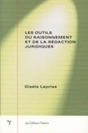 Outils du raisonnement et de la rédaction juridiques (Les)