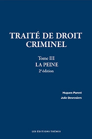 Traité de droit criminel, t. 3  « La peine » 2eme Ed