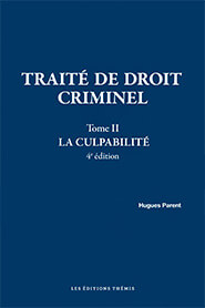 Traité de droit criminel, t. 2 « La culpabilité »