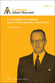 21e conférence Albert-Mayrand – La régulation économique sonne-t-elle le glas des codes civils ?