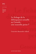 Fichage de la délinquance sexuelle au Canada: une nouvelle peine ? (Le)