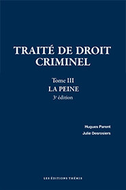 Traité de droit criminel, Tome 3, 3e édition — La peine
