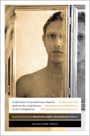 Cohérence et incohérence dans la gestion des migrations et de l’intégration