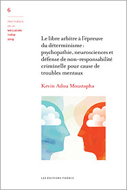 Libre arbitre à l&rsquo;épreuve du déterminisme