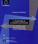 Amiable composition en arbitrage commercial international (L&rsquo;)