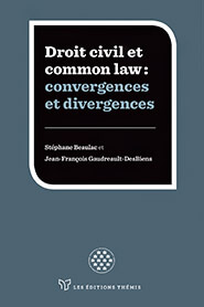 Droit civil et common law : convergences et divergences (Livre bilingue)
