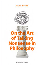On the Art of Talking Nonsense in Philosophy