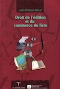 Droit de l&rsquo;édition et du commerce du livre