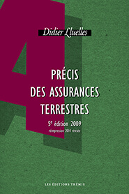 Précis des assurances terrestres, 5e édition. Réimpression 2014 révisée