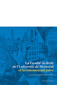 La Faculté de droit de l’Université de Montréal et la communauté juive