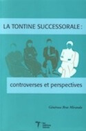 Tontine successorale : controverses et perspectives  (La)