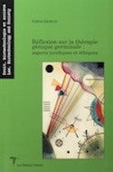 Réflexion sur la thérapie génique germinale : aspects juridiques et éthiques