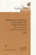 7e Conférence Albert-Mayrand — Globalisation économique et universalisme des droits de l&rsquo;homme