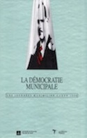 Démocratie municipale (La) — Les Journées Maximilien-Caron 1995