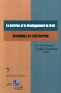 Doctrine et le développement du droit (La)