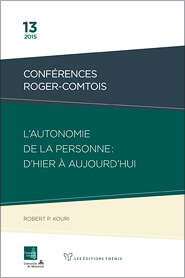 L’autonomie de la personne : d’hier à aujourd’hui – 13e Conférence Roger-Comtois de la Chaire du Notariat