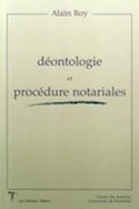 Déontologie et procédure notariales