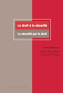 Droit à la sécurité, la sécurité par le droit (Le)