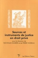 Sources et instruments de justice en droit privé