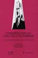 Entreprise familiale : évolution et transmission (L&rsquo;) — Les Journées Maximilien-Caron 2004