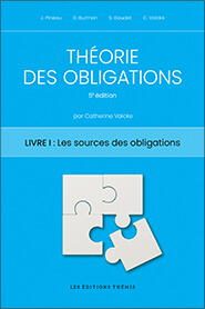 Théorie des obligations 5ème Edition Vol.1 / Les sources des obligations